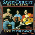 Savoy-Doucet Cajun Band: Live at the Dance - COMPACT DISCS