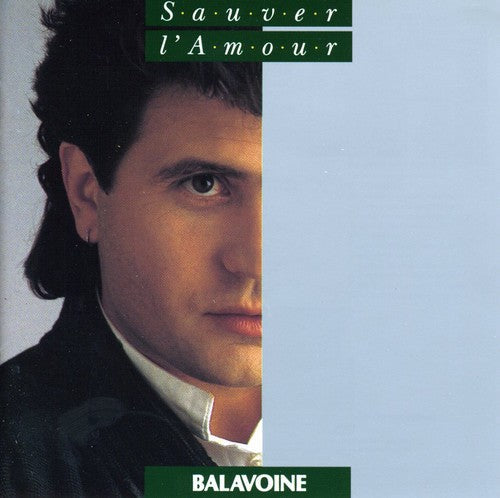 Daniel Balavoine: Sauver L'amour - COMPACT DISCS