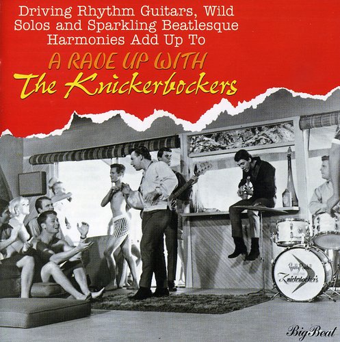 The Knickerbockers: Rave Up with the Knickerbockers - COMPACT DISCS