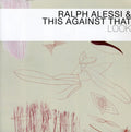 Ralph Alessi & This Against That: Look - COMPACT DISCS