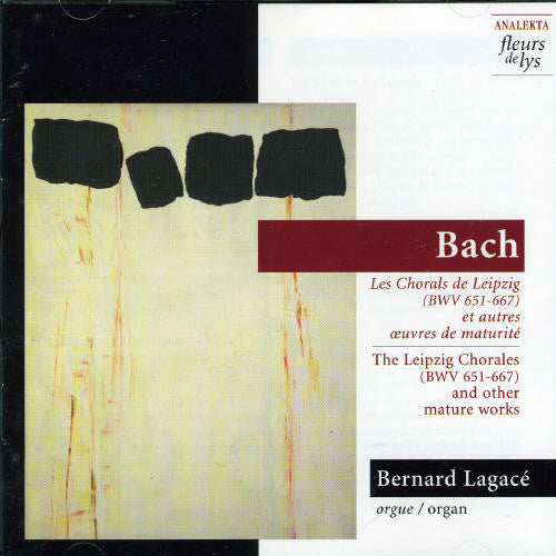 J.S. Bach: Leipzig Chorales BWV 651-667 & Other Mature Works - COMPACT DISCS