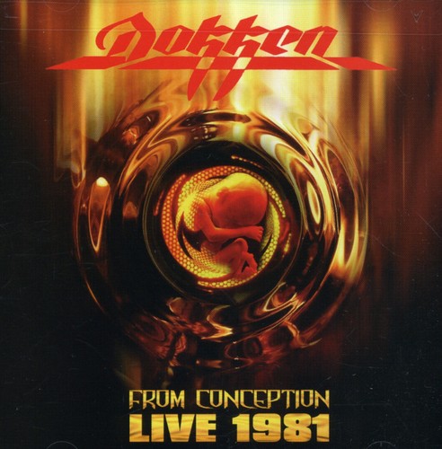 Dokken: From Conception: Live 1981 - COMPACT DISCS