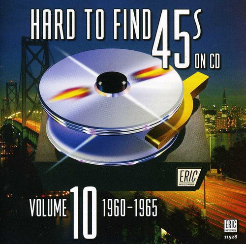 Various Artists: Hard to Find 45's on CD 10 1960-1965 / Various - COMPACT DISCS