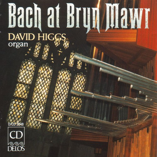 J.S. Bach: Bach at Bryn Mawr - COMPACT DISCS