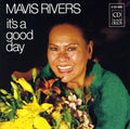 Mavis Rivers: It's a Good Day - COMPACT DISCS