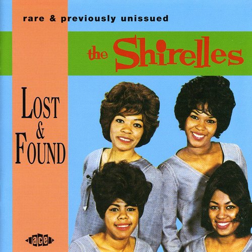 The Shirelles: Lost & Found - COMPACT DISCS