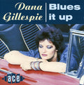 Dana Gillespie: Blues It Up - COMPACT DISCS