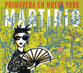 Martirio: Primavera en Nueva York - COMPACT DISCS