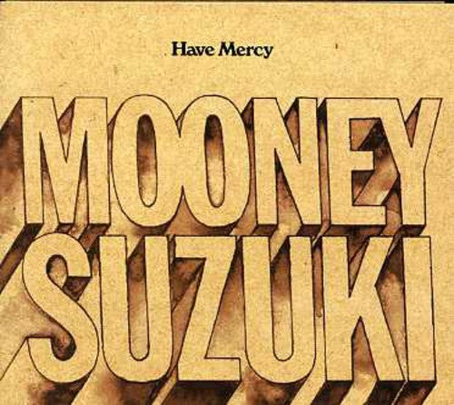 The Mooney Suzuki: Have Mercy - COMPACT DISCS
