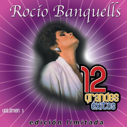 Rocío Banquells: Vol. 1-12 Grandes Exitos - COMPACT DISCS
