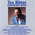 Tex Ritter: Greatest Hits - COMPACT DISCS