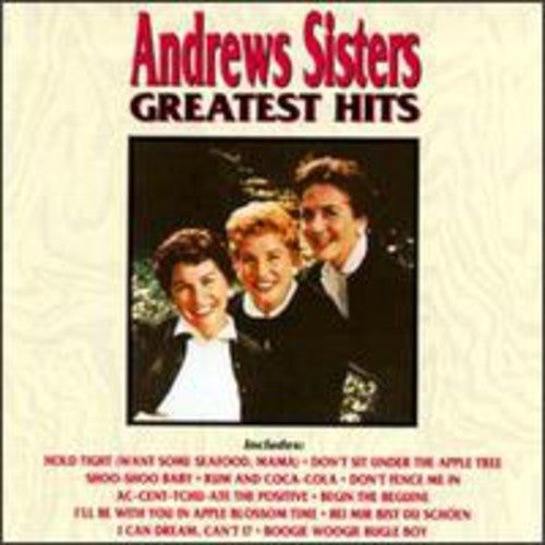 The Andrews Sisters: Greatest Hits - COMPACT DISCS