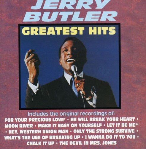 Jerry Butler: Greatest Hits - COMPACT DISCS