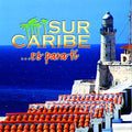 Sur Caribe: Es Para Ti - COMPACT DISCS