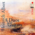 Heinrich Albert Duo: Eight Guitar Duos - COMPACT DISCS
