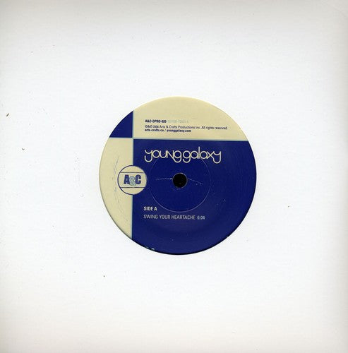 Young Galaxy: Swing Your Heartache - {VINYL LP}