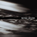 Troy Pierce: Gone Astray - 12-INCH SINGLE