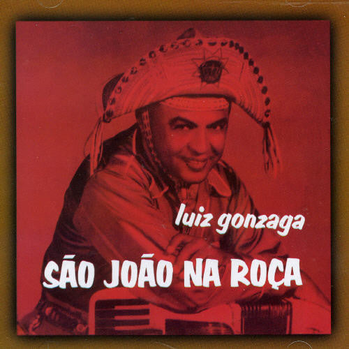 Luiz Gonzaga: Sao Joao Na Roca - COMPACT DISCS