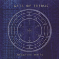 Arts of Erebus: Negative White - COMPACT DISCS