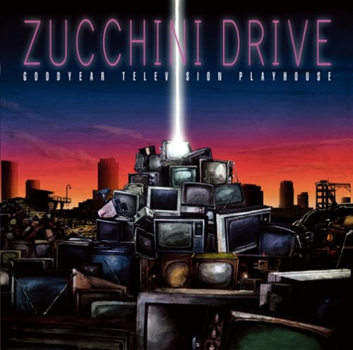 Zucchini Drive: Goodyear Television Playhouse - COMPACT DISCS