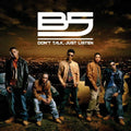 B5: Don't Talk, Just Listen - COMPACT DISCS