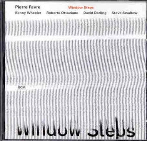 Pierre Favre: Window Steps - COMPACT DISCS