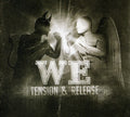 We: Tension & Release (CD+DVD PAL Region 0) - COMPACT DISCS
