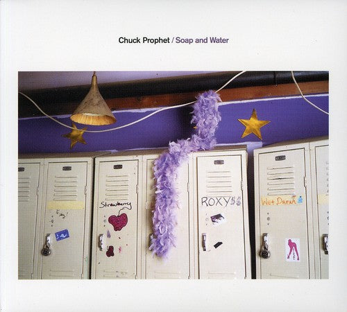 Chuck Prophet: Soap & Water - COMPACT DISCS