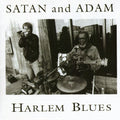 Satan & Adam: Harlem Blues - COMPACT DISCS