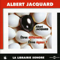 Albert Jacquard: Etres Differents...Etres Egaux - COMPACT DISCS