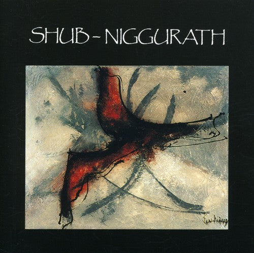 Shub-Niggurath: C'etaient de Tres Grands Vents - COMPACT DISCS