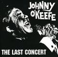 Johnny O'Keefe: Last Concert - COMPACT DISCS