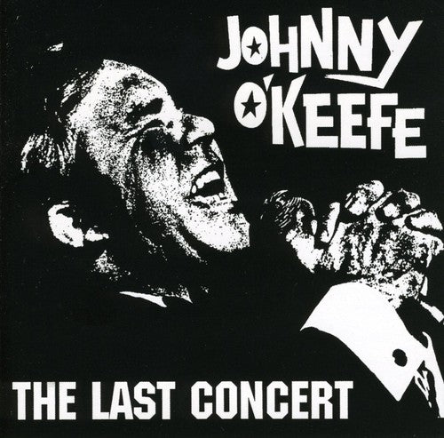Johnny O'Keefe: Last Concert - COMPACT DISCS