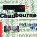 Eugene Chadbourne: End to Slavery - COMPACT DISCS
