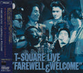 T-Square: T-Square Live 'Farewell & Welcome - COMPACT DISCS