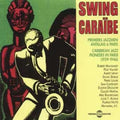 Various Artists: Swing Caraibe - COMPACT DISCS