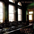 The Wilders: Sittin' On A Jury - {VINYL LP}