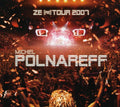 Michel Polnareff: Ze (Re) Tour 2007 - COMPACT DISCS
