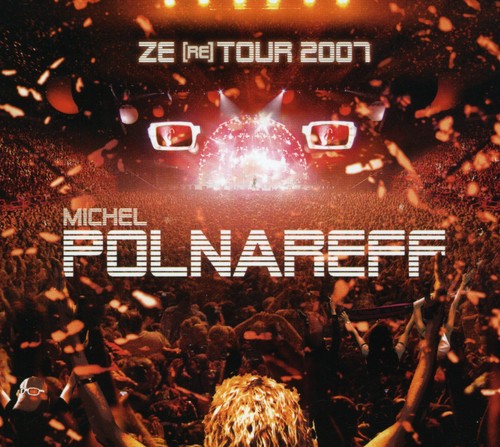 Michel Polnareff: Ze (Re) Tour 2007 - COMPACT DISCS