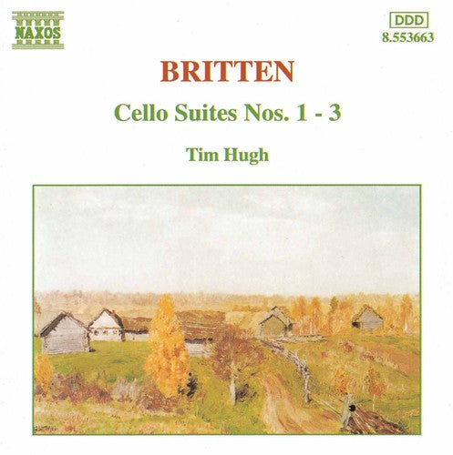 Timothy Hugh: Cello Suites 1-3 - COMPACT DISCS