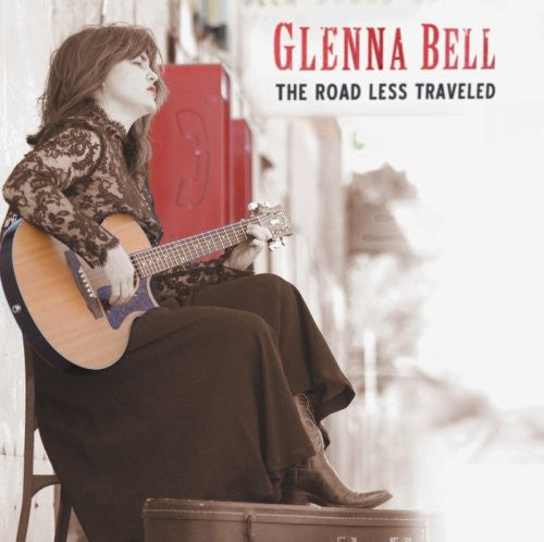Glenna Bell: Road Less Traveled - COMPACT DISCS