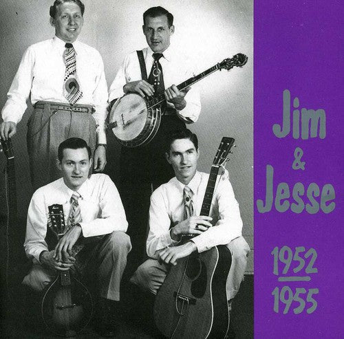 Jim & Jesse: 1952-55 - COMPACT DISCS