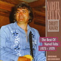 Narvel Felts: Drift Away: Best - COMPACT DISCS