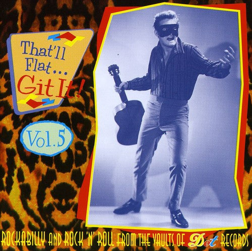 Various Artists: That'll Flat Git It, Vol. 5 - COMPACT DISCS