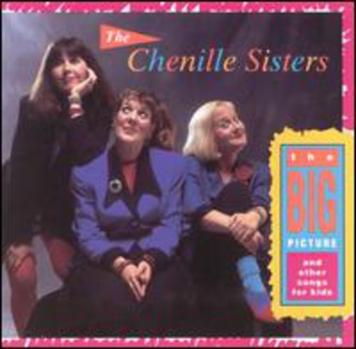 The Chenille Sisters: Big Picture & Other Kid Songs - CASSETTES