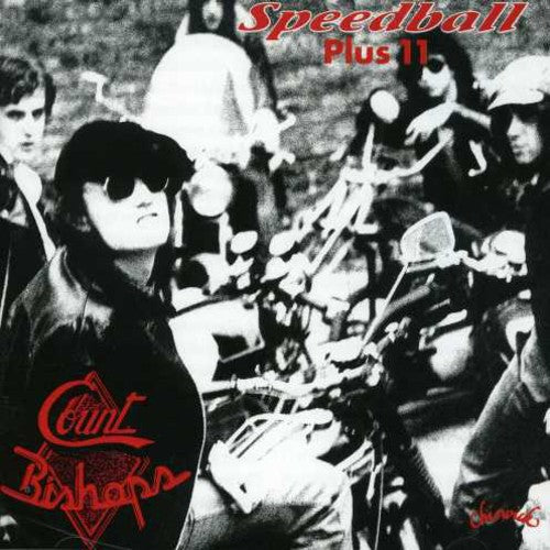 The Count Bishops: Speedball + 11 - COMPACT DISCS