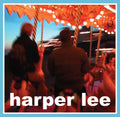 Harper Lee: He Holds a Flame - COMPACT DISCS