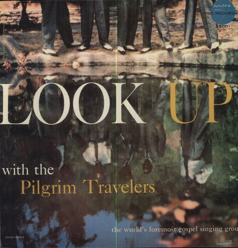 Pilgrim Travelers: Look Up - {VINYL LP}