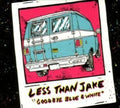 Less than Jake: Goodbye Blue & White - COMPACT DISCS