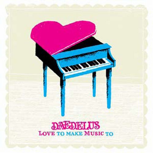 Daedelus: Love To Make Music To - {VINYL LP}